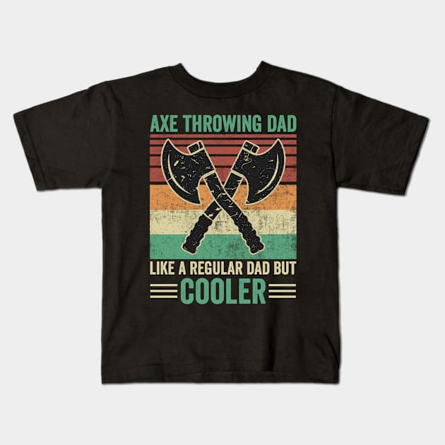 Axe Throwing Dad Funny Axe Thrower Kids T-Shirt by Visual Vibes